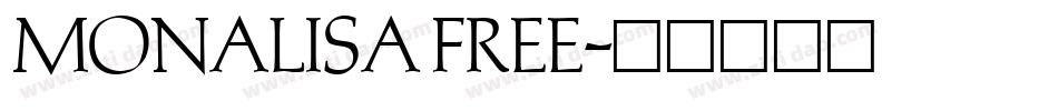 Monalisa FREE字体转换